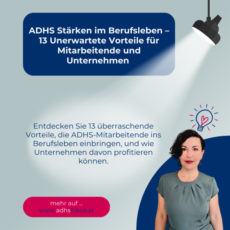 ADHS Stärken im Berufsleben – 13 Unerwartete Vorteile für Mitarbeitende und Unternehmen